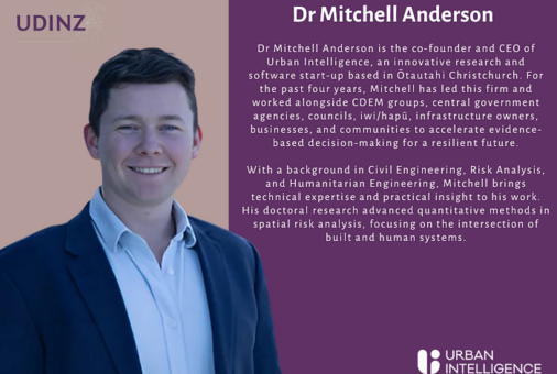UDINZ: Managing Climate & Natural Hazard Risks using Data & Technology with Dr Mitchell Anderson, Co-Founder and CEO of Urban Intelligence