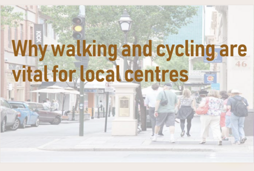 Why walking and cycling are vital for local centres