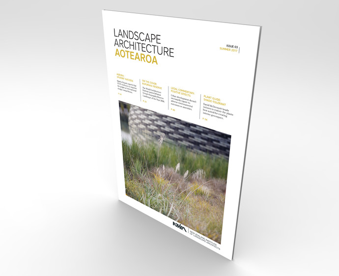Landscape Architecture Aotearoa - Summer 16 edition