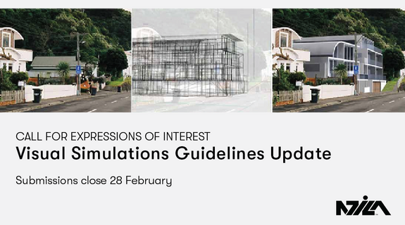 NZILA is seeking expressions of interest from experienced and qualified practitioners to contribute to the development of updated Visual Simulation Guidelines. Submissions close 28 February.